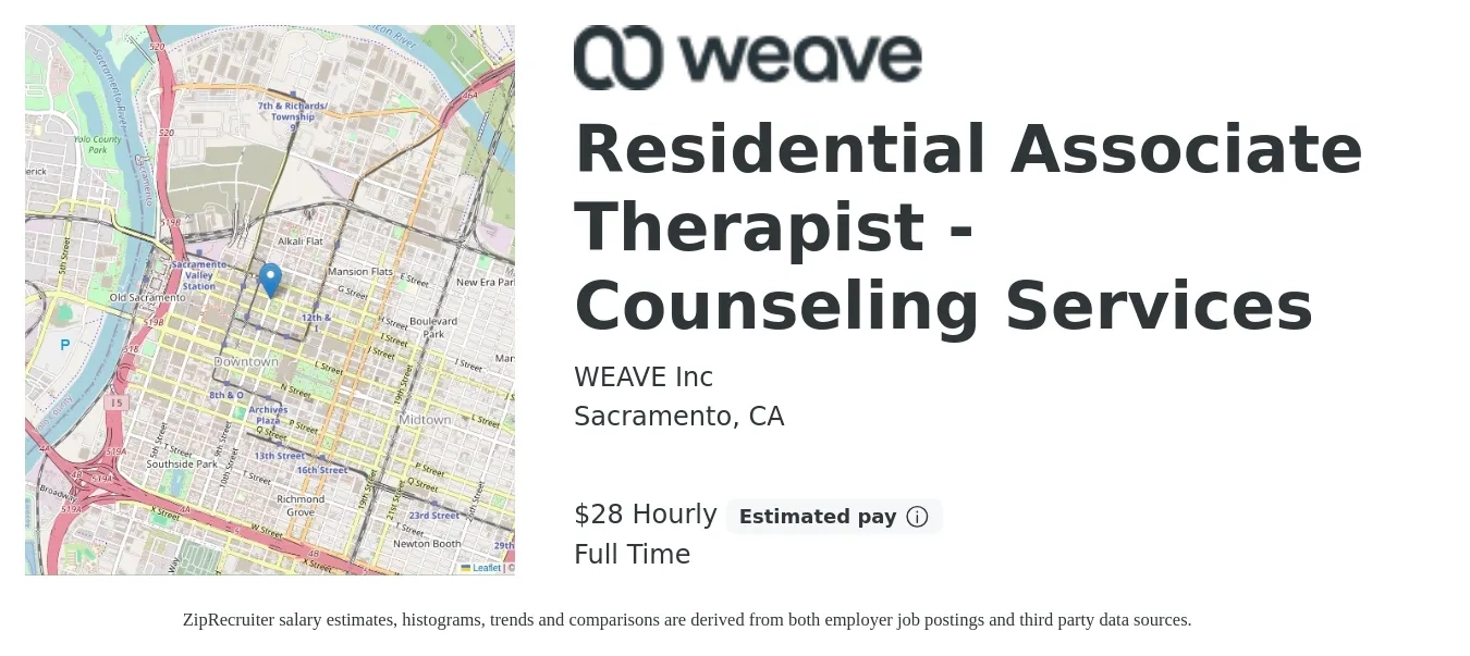 WEAVE Inc job posting for a Residential Associate Therapist - Counseling Services in Sacramento, CA with a salary of $30 Hourly with a map of Sacramento location.
