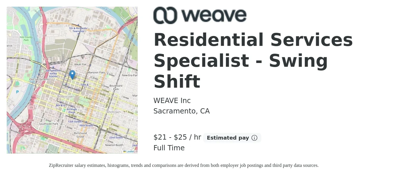 WEAVE Inc job posting for a Residential Services Specialist - Swing Shift in Sacramento, CA with a salary of $22 to $26 Hourly with a map of Sacramento location.