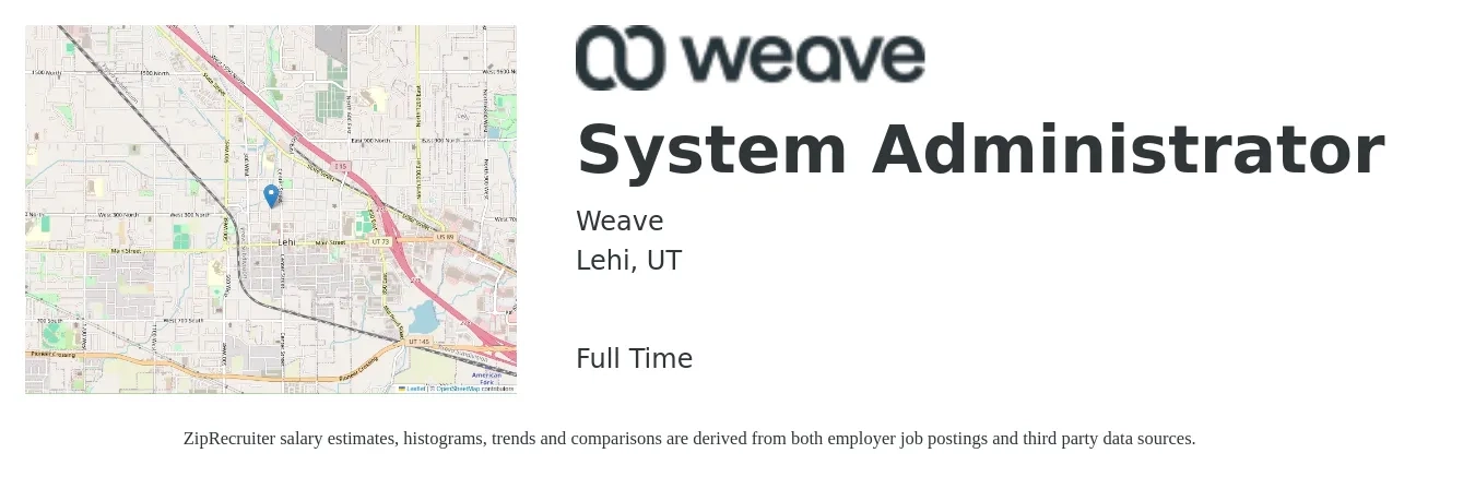 Weave job posting for a System Administrator in Lehi, UT with a salary of $65,700 to $97,600 Yearly with a map of Lehi location.