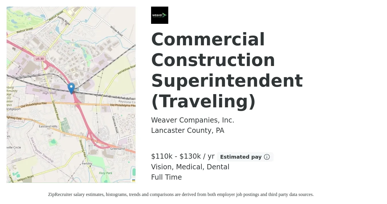 Weaver Companies, Inc. job posting for a Commercial Construction Superintendent (Traveling) in Lancaster County, PA with a salary of $110,000 to $130,000 Yearly and benefits including dental, life_insurance, medical, retirement, and vision with a map of Lancaster County location.