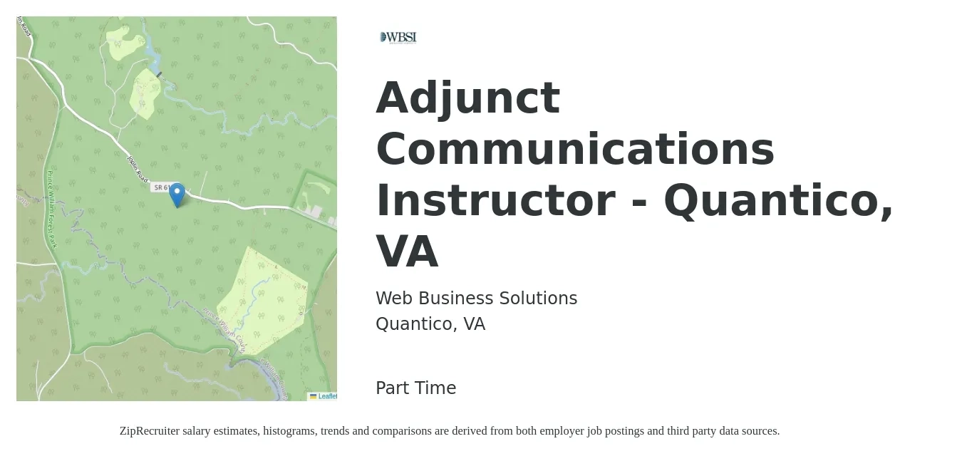 Web Business Solutions job posting for a Adjunct Communications Instructor - Quantico, VA in Quantico, VA with a salary of $32 to $65 Hourly with a map of Quantico location.