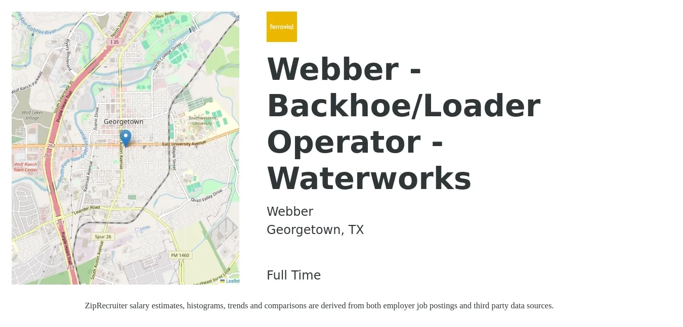 Webber job posting for a Webber - Backhoe/ Loader Operator - Waterworks in Georgetown, TX with a salary of $19 to $26 Hourly with a map of Georgetown location.