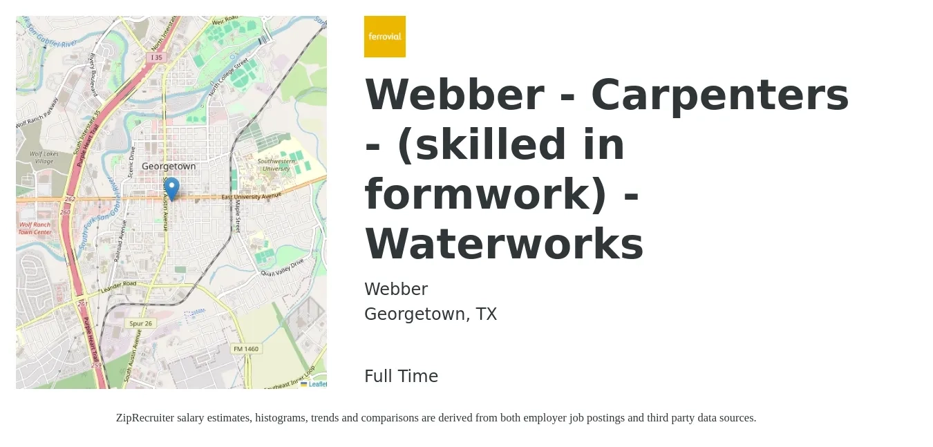Webber job posting for a Webber - Carpenters - (skilled in formwork) - Waterworks in Georgetown, TX with a salary of $20 to $28 Hourly with a map of Georgetown location.