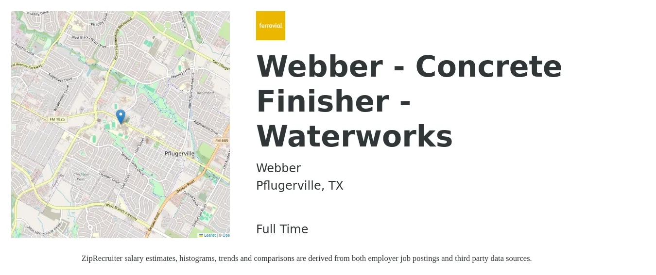 Webber job posting for a Webber - Concrete Finisher - Waterworks in Pflugerville, TX with a salary of $20 to $27 Hourly with a map of Pflugerville location.