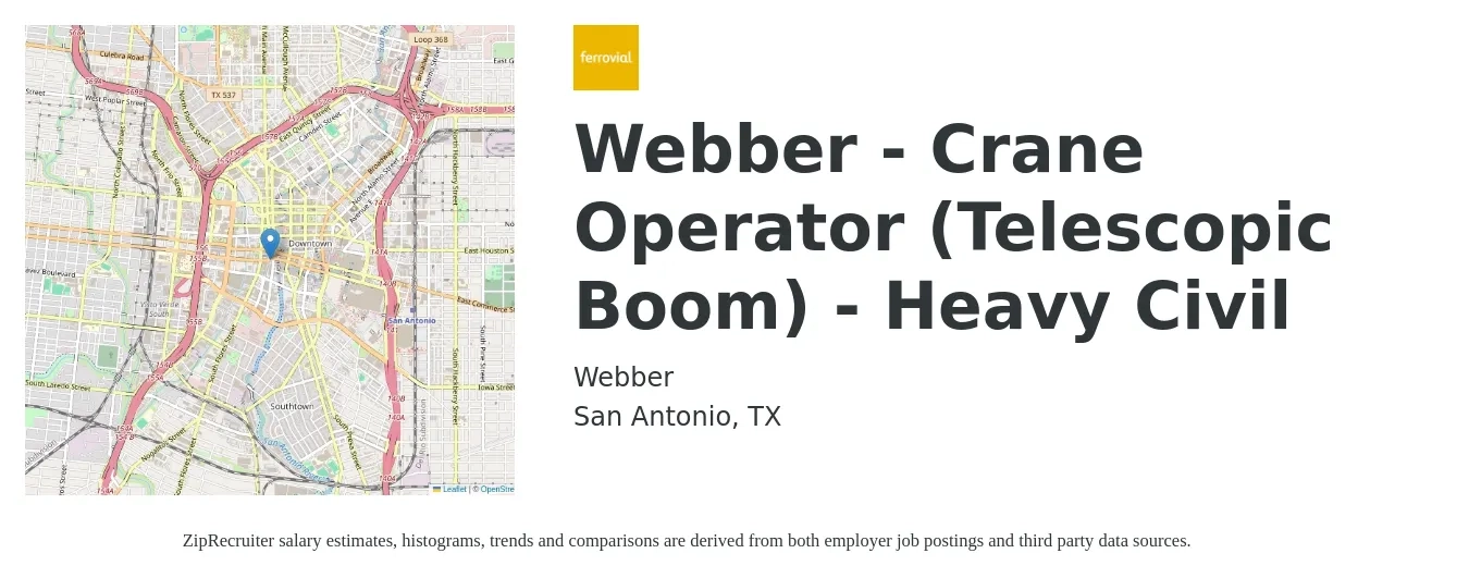 Webber job posting for a Webber - Crane Operator (Telescopic Boom) - Heavy Civil in San Antonio, TX with a salary of $20 to $28 Hourly with a map of San Antonio location.