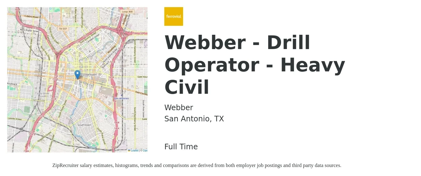 Webber job posting for a Webber - Drill Operator - Heavy Civil in San Antonio, TX with a salary of $19 to $28 Hourly with a map of San Antonio location.