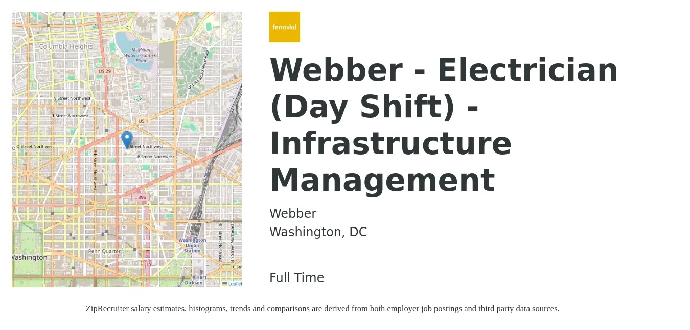 Webber job posting for a Webber - Electrician (Day Shift) - Infrastructure Management in Washington, DC with a salary of $28 to $39 Hourly with a map of Washington location.