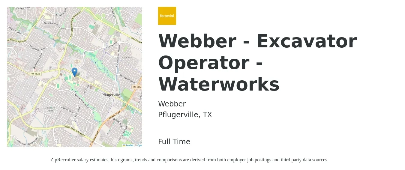 Webber job posting for a Webber - Excavator Operator - Waterworks in Pflugerville, TX with a salary of $21 to $28 Hourly with a map of Pflugerville location.
