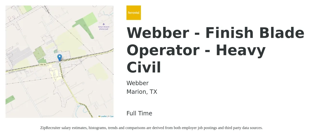Webber job posting for a Webber - Finish Blade Operator - Heavy Civil in Marion, TX with a salary of $18 to $25 Hourly with a map of Marion location.