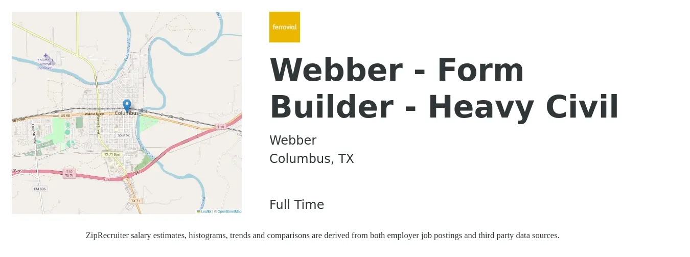 Webber job posting for a Webber - Form Builder - Heavy Civil in Columbus, TX with a salary of $21 to $26 Hourly with a map of Columbus location.