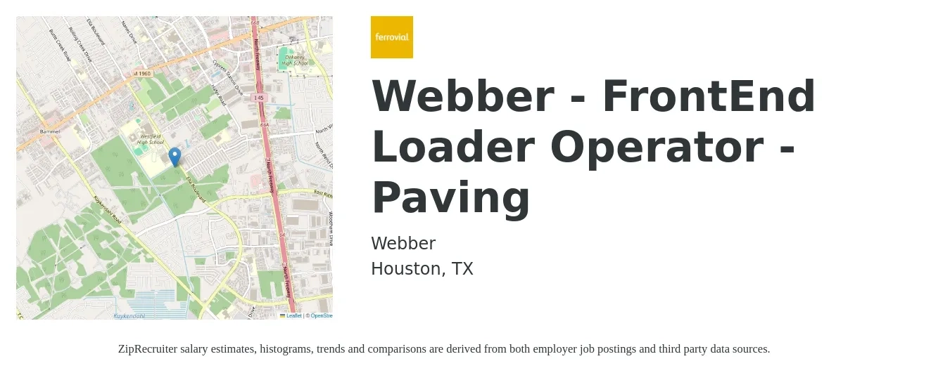 Webber job posting for a Webber - FrontEnd Loader Operator - Paving in Houston, TX with a salary of $17 to $22 Hourly with a map of Houston location.
