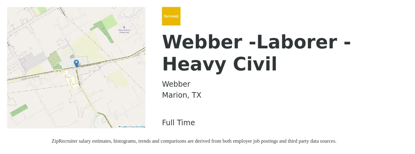 Webber job posting for a Webber -Laborer - Heavy Civil in Marion, TX with a salary of $16 to $20 Hourly with a map of Marion location.