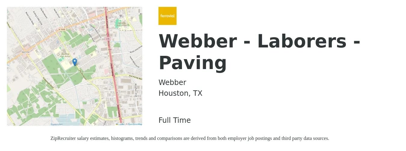 Webber job posting for a Webber - Laborers - Paving in Houston, TX with a salary of $17 to $24 Hourly with a map of Houston location.