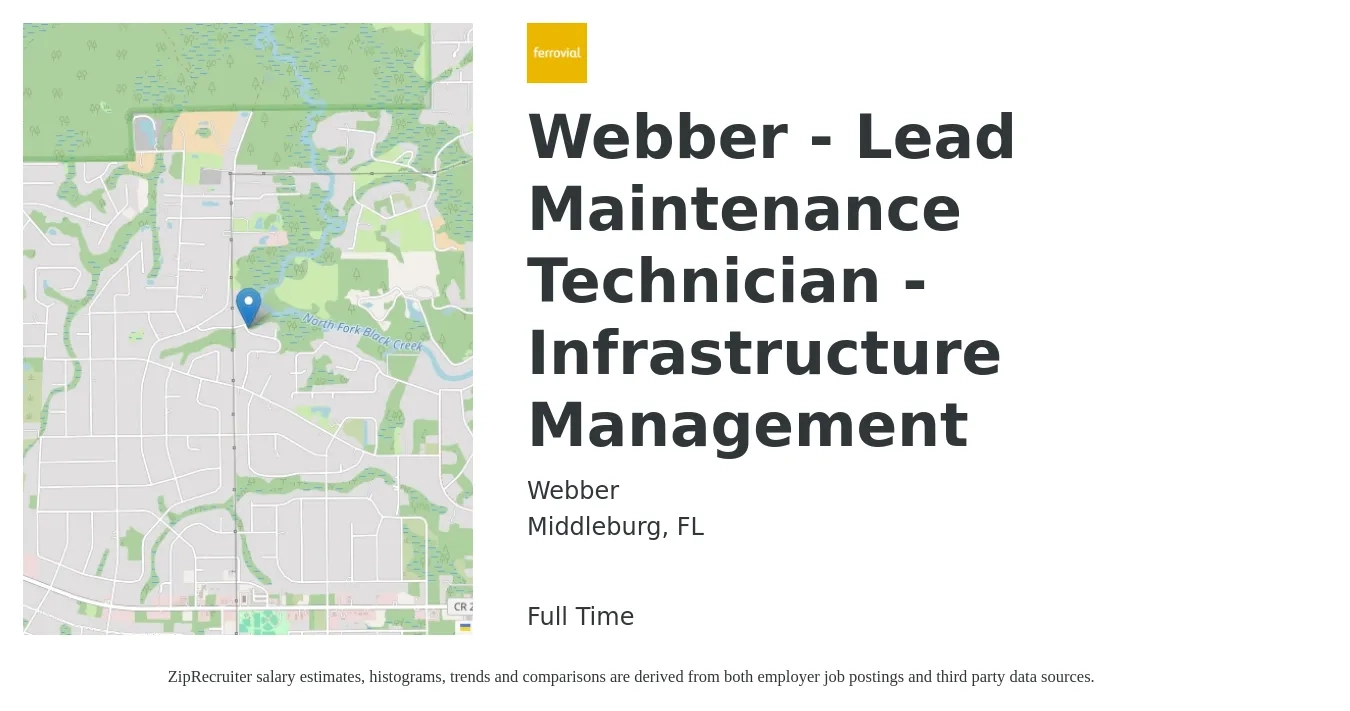 Webber job posting for a Webber - Lead Maintenance Technician - Infrastructure Management in Middleburg, FL with a salary of $18 to $26 Hourly with a map of Middleburg location.