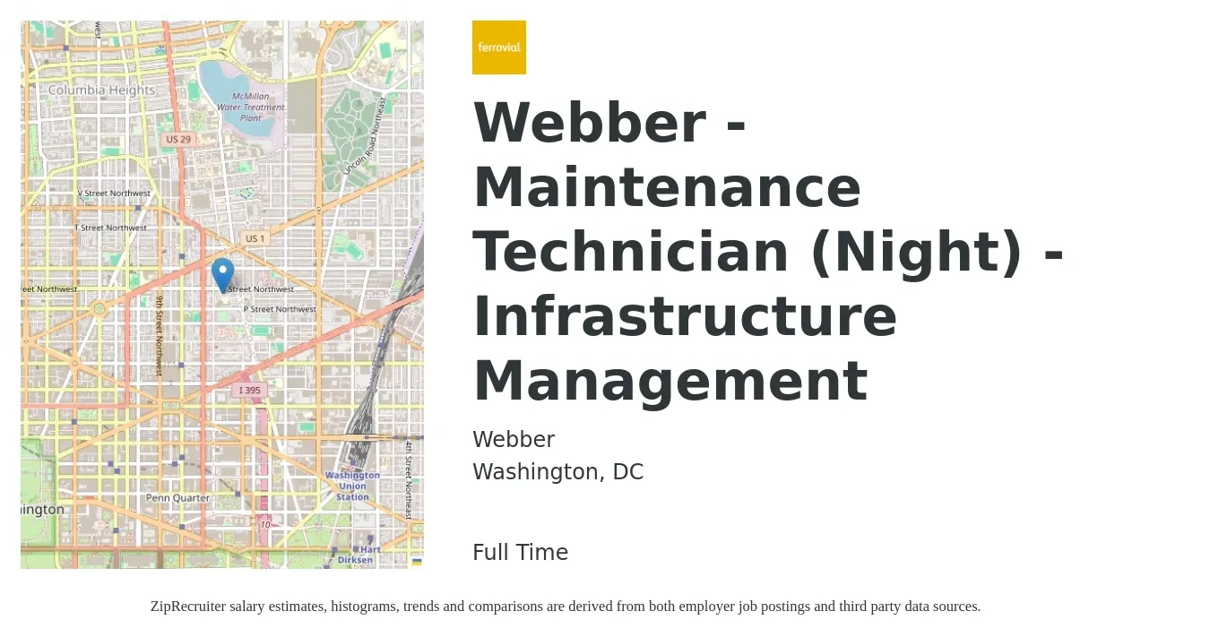 Webber job posting for a Webber - Maintenance Technician (Night) - Infrastructure Management in Washington, DC with a salary of $22 to $30 Hourly with a map of Washington location.