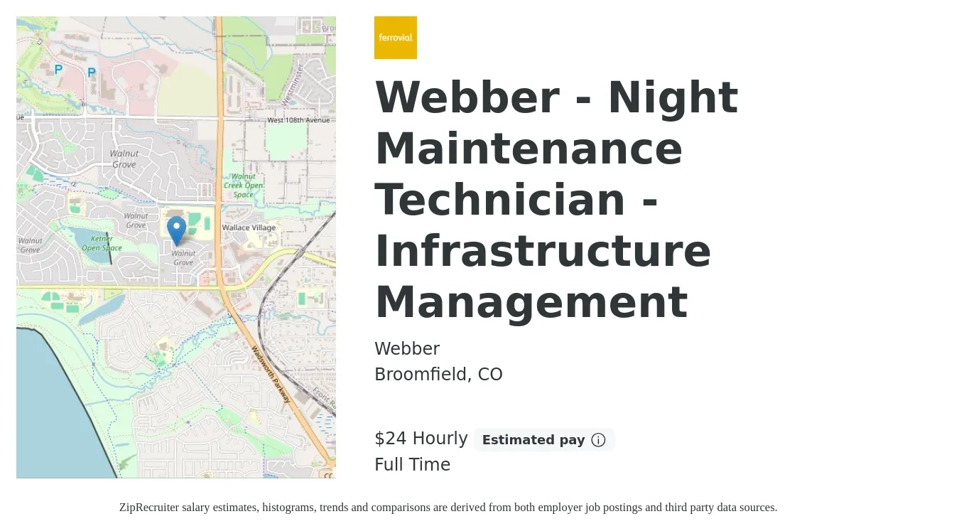 Webber job posting for a Webber - Night Maintenance Technician - Infrastructure Management in Broomfield, CO with a salary of $25 Hourly with a map of Broomfield location.