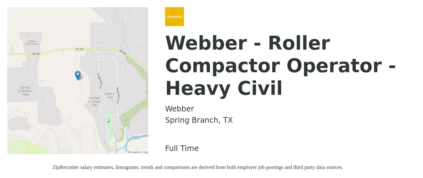 Webber job posting for a Webber - Roller Compactor Operator - Heavy Civil in Spring Branch, TX with a salary of $17 to $24 Hourly with a map of Spring Branch location.