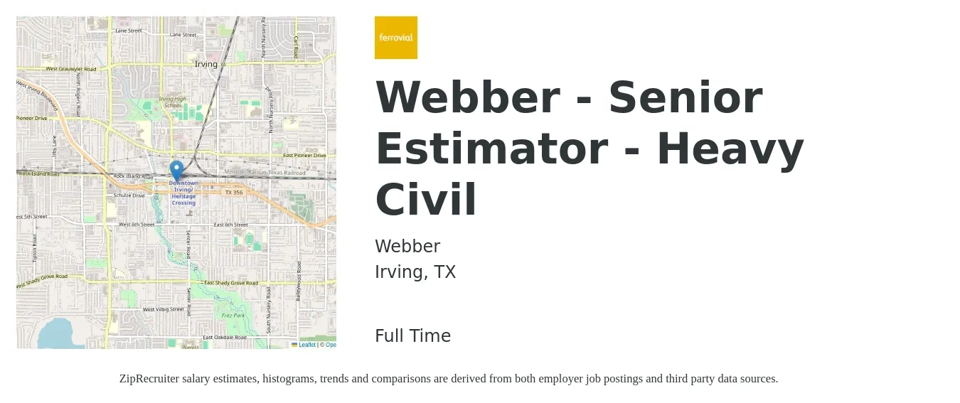 Webber job posting for a Webber - Senior Estimator - Heavy Civil in Irving, TX with a salary of $93,300 to $134,100 Yearly with a map of Irving location.