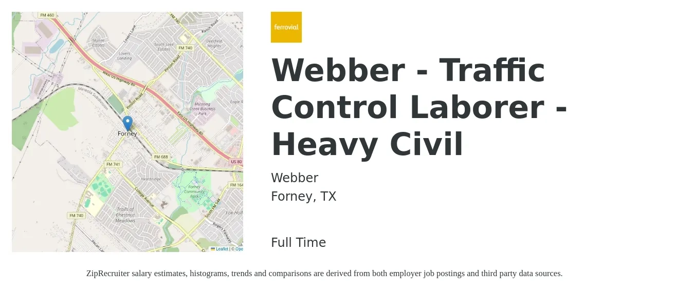 Webber job posting for a Webber - Traffic Control Laborer - Heavy Civil in Forney, TX with a salary of $16 to $20 Hourly with a map of Forney location.