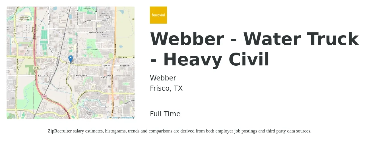 Webber job posting for a Webber - Water Truck - Heavy Civil in Frisco, TX with a salary of $19 to $24 Hourly with a map of Frisco location.