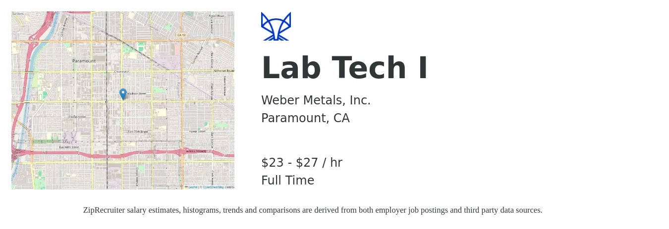 Weber Metals, Inc. job posting for a Lab Tech I in Paramount, CA with a salary of $25 to $28 Hourly with a map of Paramount location.