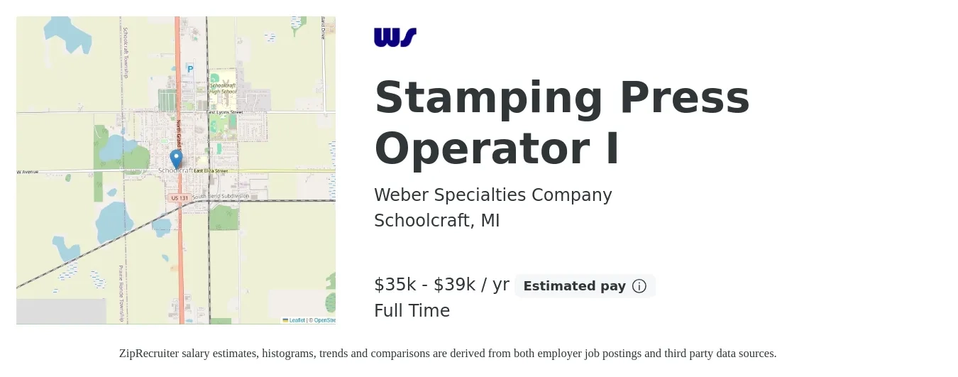 Weber Specialties Company job posting for a Stamping Press Operator I in Schoolcraft, MI with a salary of $35,360 to $39,520 Yearly with a map of Schoolcraft location.