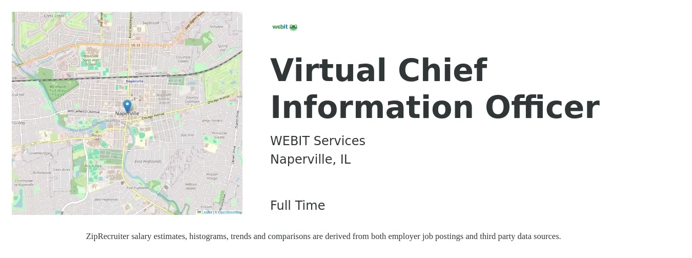 WEBIT Services job posting for a Virtual Chief Information Officer in Naperville, IL with a salary of $124,900 to $188,300 Yearly with a map of Naperville location.