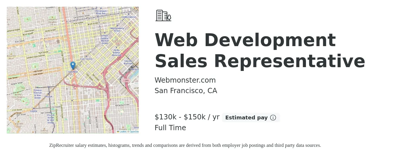 Webmonster.com job posting for a Web Development Sales Representative in San Francisco, CA with a salary of $130,000 to $150,000 Yearly with a map of San Francisco location.