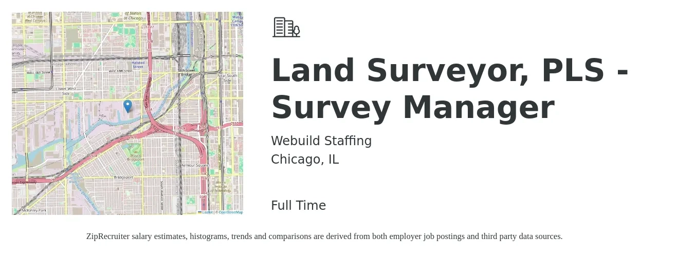 Webuild Staffing job posting for a Land Surveyor, PLS - Survey Manager in Chicago, IL with a salary of $54,100 to $94,300 Yearly with a map of Chicago location.