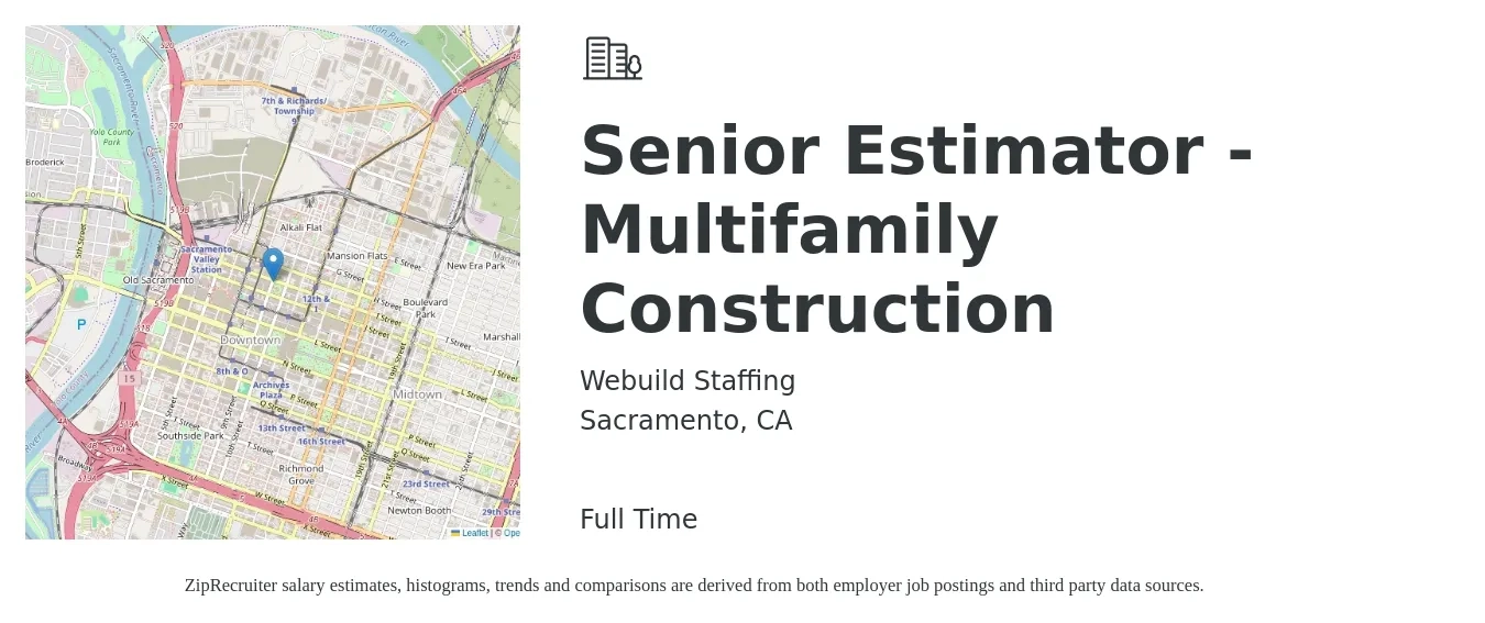 Webuild Staffing job posting for a Senior Estimator - Multifamily Construction in Sacramento, CA with a salary of $106,100 to $163,700 Yearly with a map of Sacramento location.