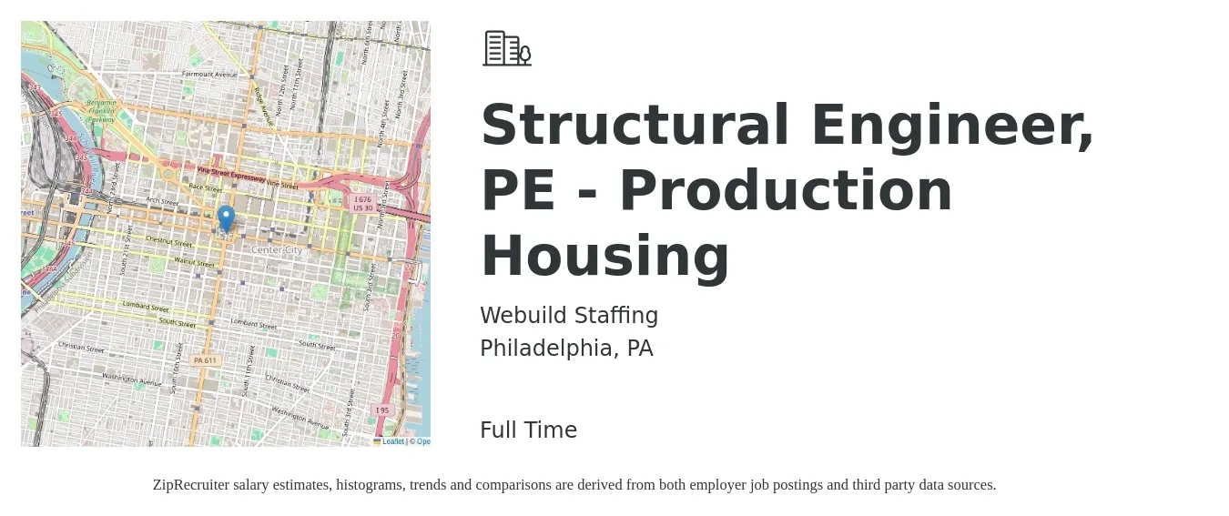 Webuild Staffing job posting for a Structural Engineer, PE - Production Housing in Philadelphia, PA with a salary of $80,700 to $114,000 Yearly with a map of Philadelphia location.