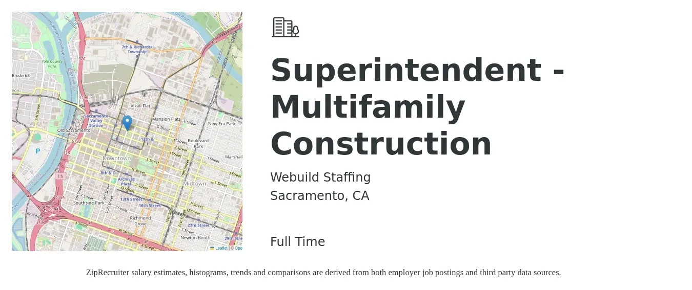 Webuild Staffing job posting for a Superintendent - Multifamily Construction in Sacramento, CA with a salary of $75,700 to $123,200 Yearly with a map of Sacramento location.