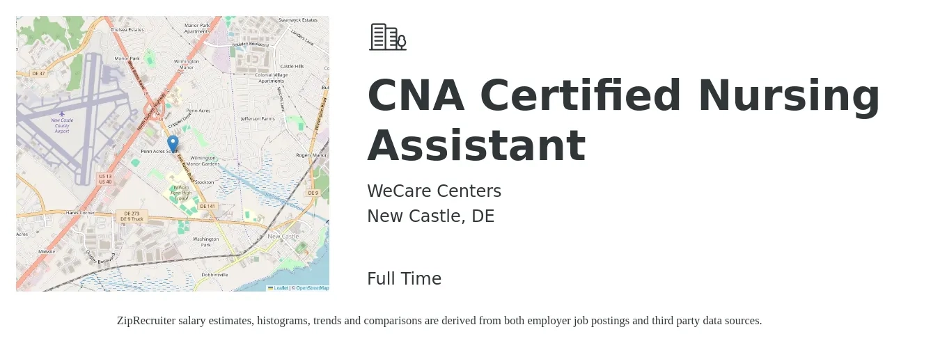 WeCare Centers job posting for a CNA Certified Nursing Assistant in New Castle, DE with a salary of $16 to $23 Hourly with a map of New Castle location.