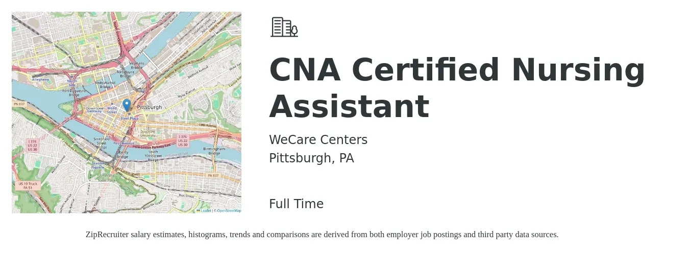 WeCare Centers job posting for a CNA Certified Nursing Assistant in Pittsburgh, PA with a salary of $16 to $23 Hourly with a map of Pittsburgh location.