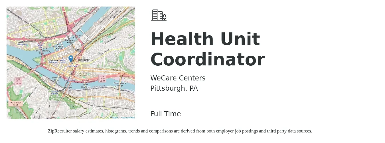 WeCare Centers job posting for a Health Unit Coordinator in Pittsburgh, PA with a salary of $16 to $21 Hourly with a map of Pittsburgh location.