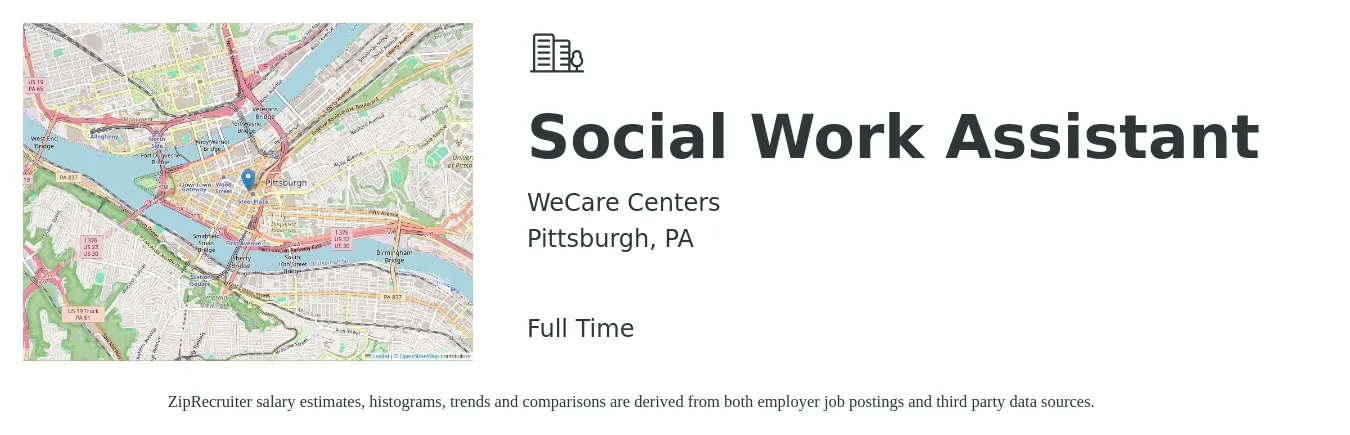 WeCare Centers job posting for a Social Work Assistant in Pittsburgh, PA with a salary of $18 to $21 Hourly with a map of Pittsburgh location.