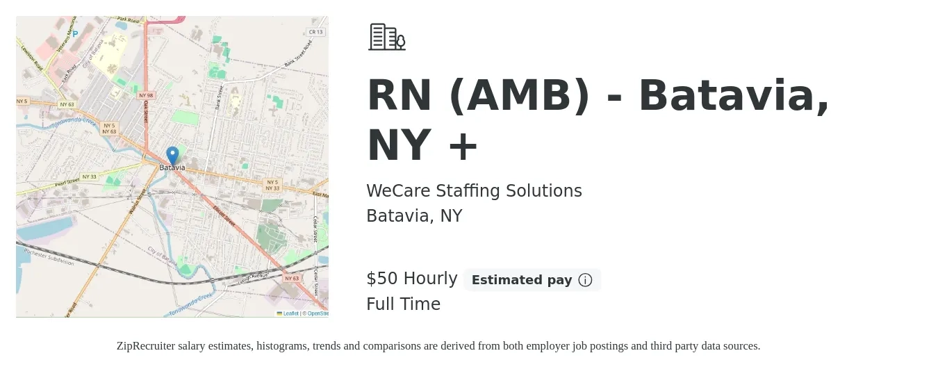 WeCare Staffing Solutions job posting for a RN (AMB) - Batavia, NY + in Batavia, NY with a salary of $52 to $53 Hourly with a map of Batavia location.