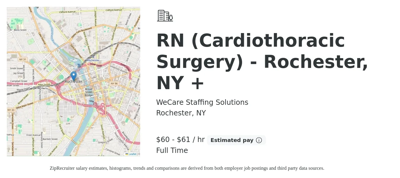 WeCare Staffing Solutions job posting for a RN (Cardiothoracic Surgery) - Rochester, NY + in Rochester, NY with a salary of $63 to $64 Hourly with a map of Rochester location.