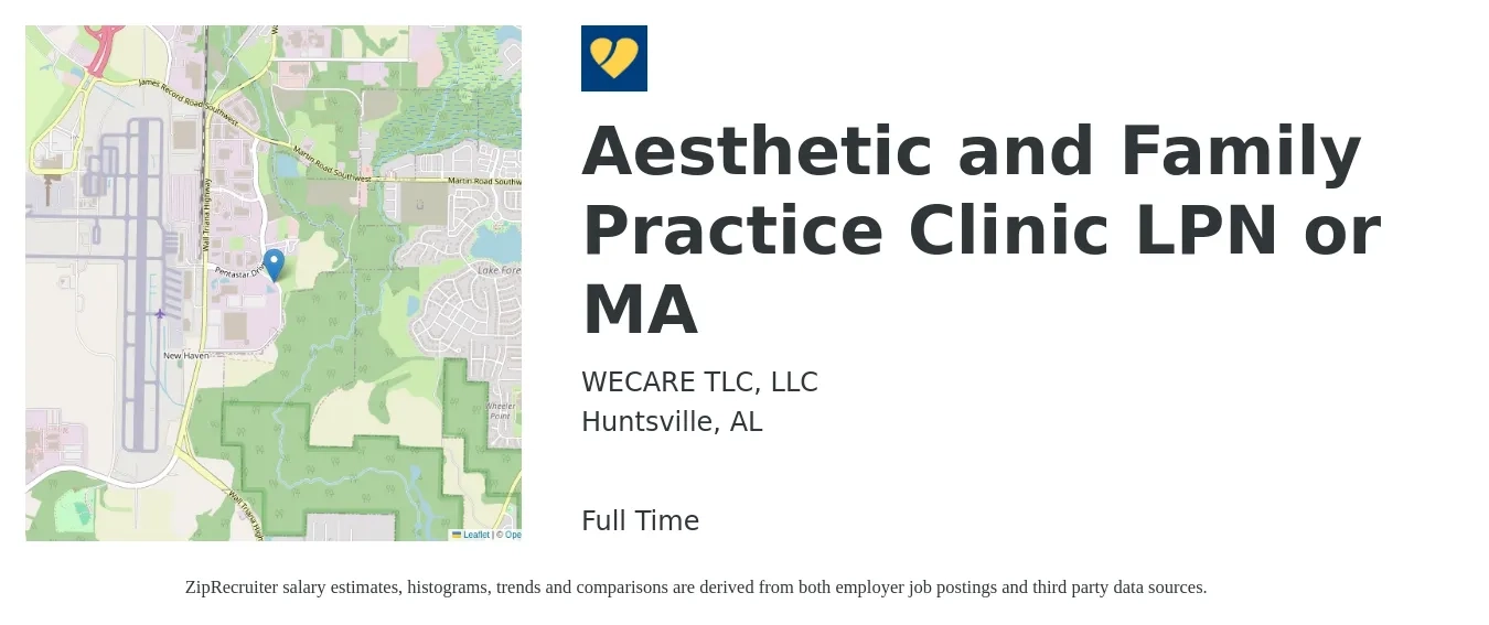 WECARE TLC, LLC job posting for a Aesthetic and Family Practice Clinic LPN or MA in Huntsville, AL with a salary of $17 to $22 Hourly with a map of Huntsville location.