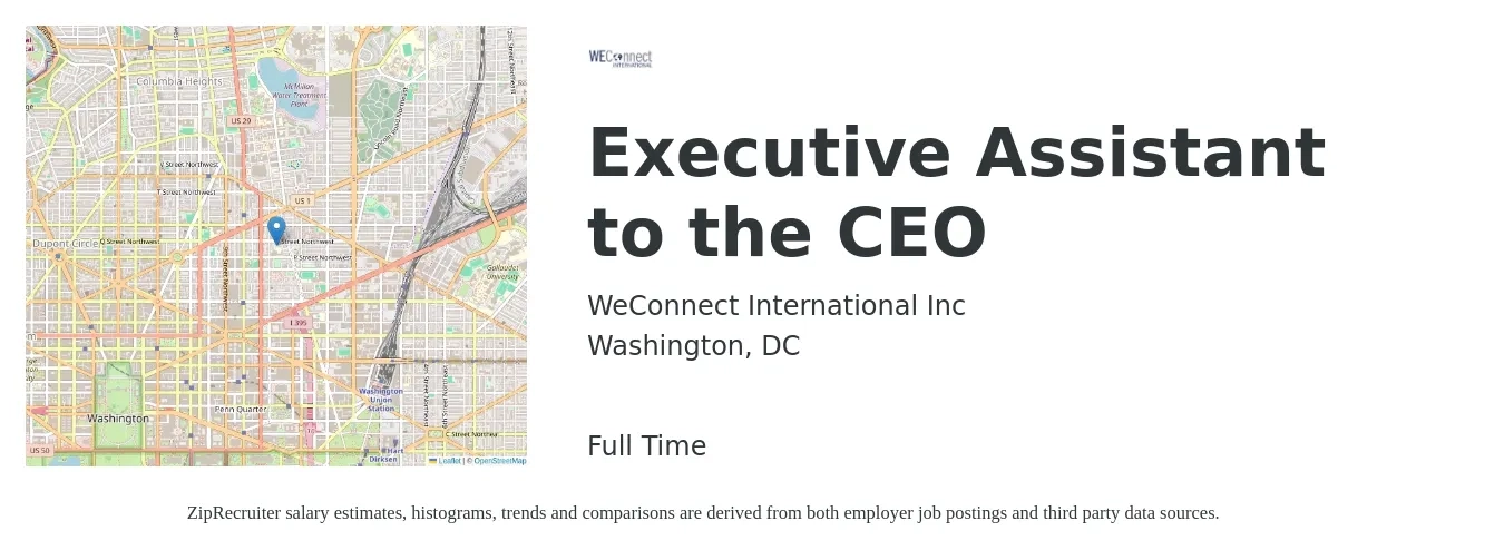 WeConnect International Inc job posting for a Executive Assistant to the CEO in Washington, DC with a salary of $61,700 to $113,300 Yearly with a map of Washington location.