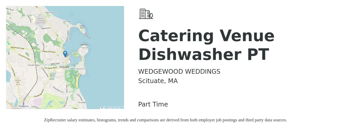 WEDGEWOOD WEDDINGS job posting for a Catering Venue Dishwasher PT in Scituate, MA with a salary of $22 to $26 Hourly with a map of Scituate location.