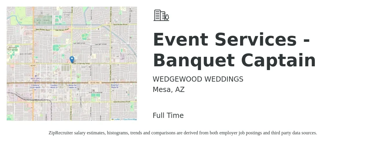 Wedgewood Weddings job posting for a Event Services - Banquet Captain in Mesa, AZ with a salary of $16 to $22 Hourly with a map of Mesa location.