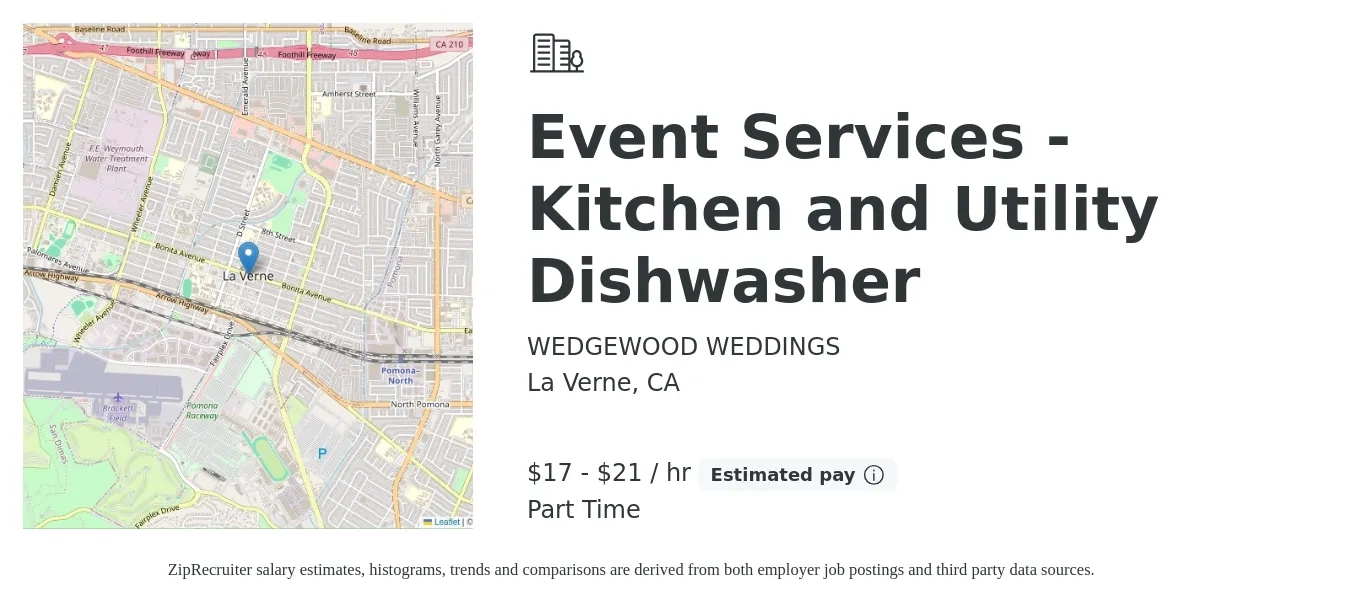 WEDGEWOOD WEDDINGS job posting for a Event Services - Kitchen and Utility Dishwasher in La Verne, CA with a salary of $18 to $22 Hourly with a map of La Verne location.