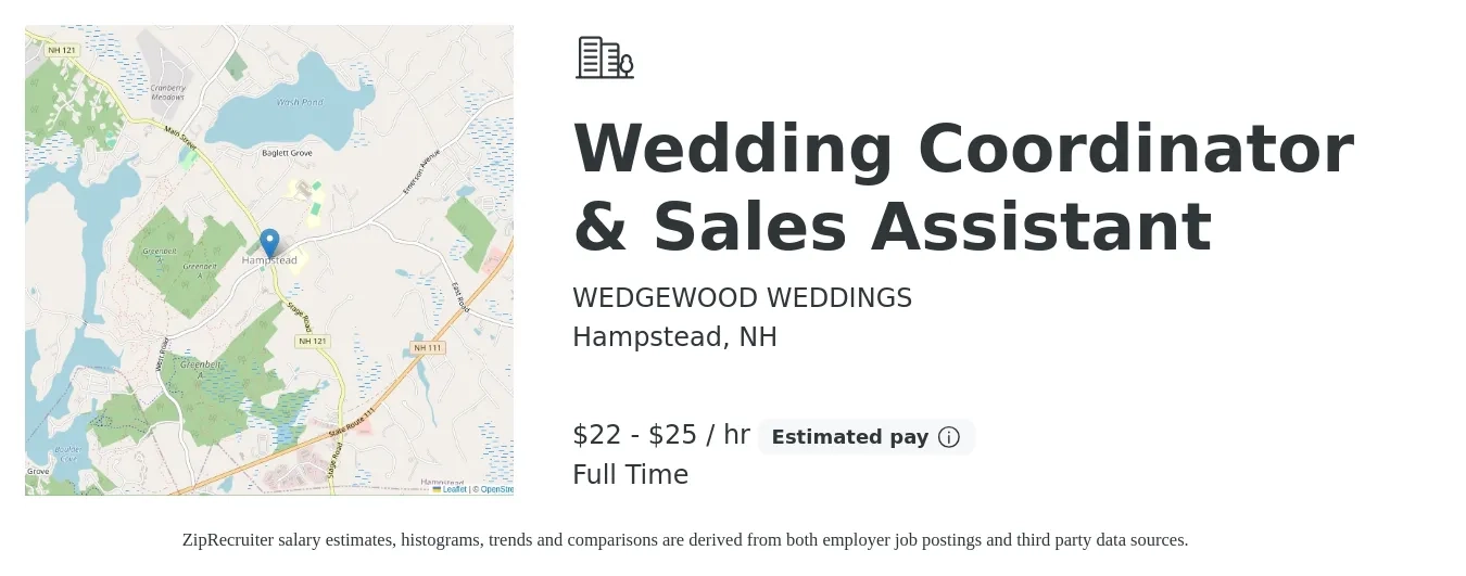 WEDGEWOOD WEDDINGS job posting for a Wedding Coordinator & Sales Assistant in Hampstead, NH with a salary of $23 to $27 Hourly with a map of Hampstead location.