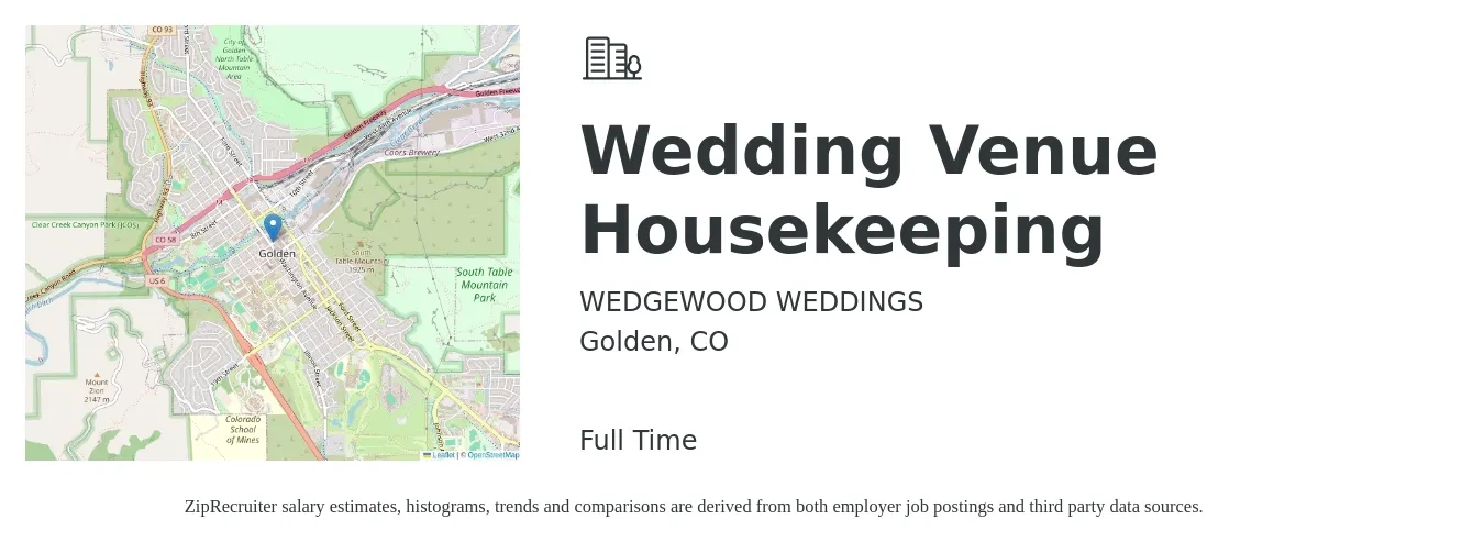 WEDGEWOOD WEDDINGS job posting for a Wedding Venue Housekeeping in Golden, CO with a salary of $16 to $22 Hourly with a map of Golden location.