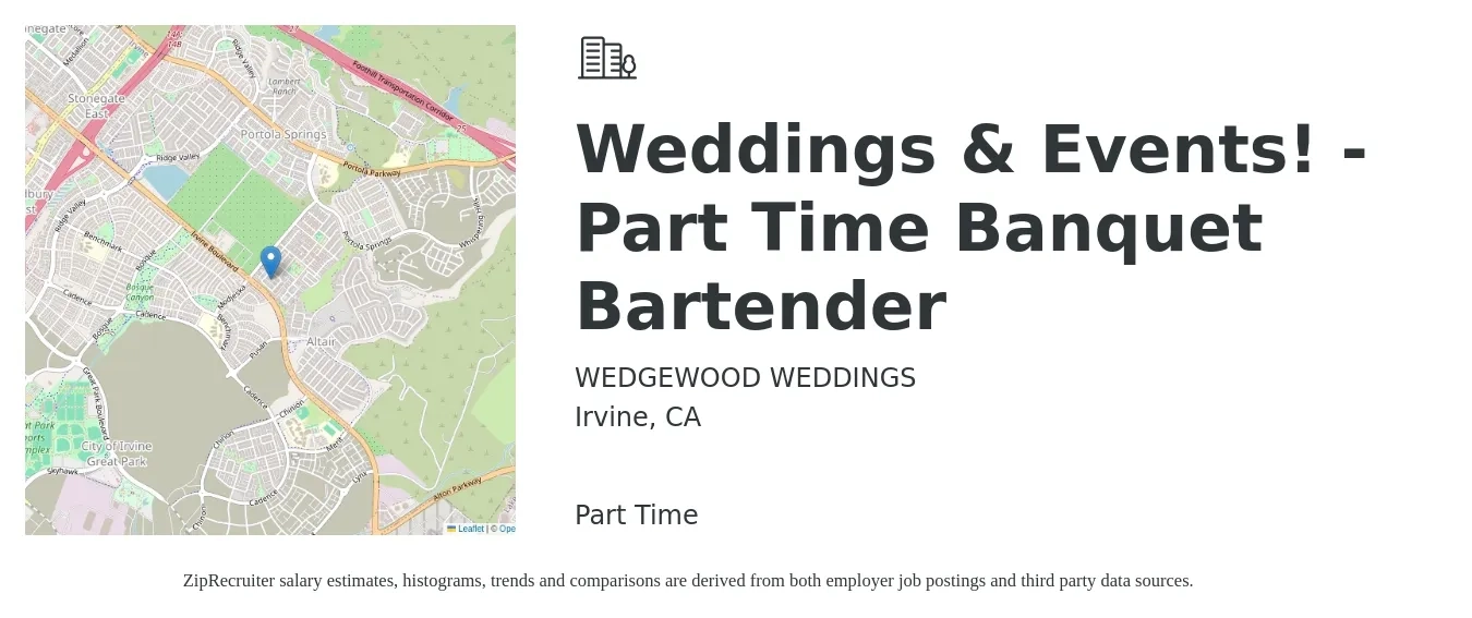 WEDGEWOOD WEDDINGS job posting for a Weddings & Events! - Part Time Banquet Bartender in Irvine, CA with a salary of $16 Hourly with a map of Irvine location.