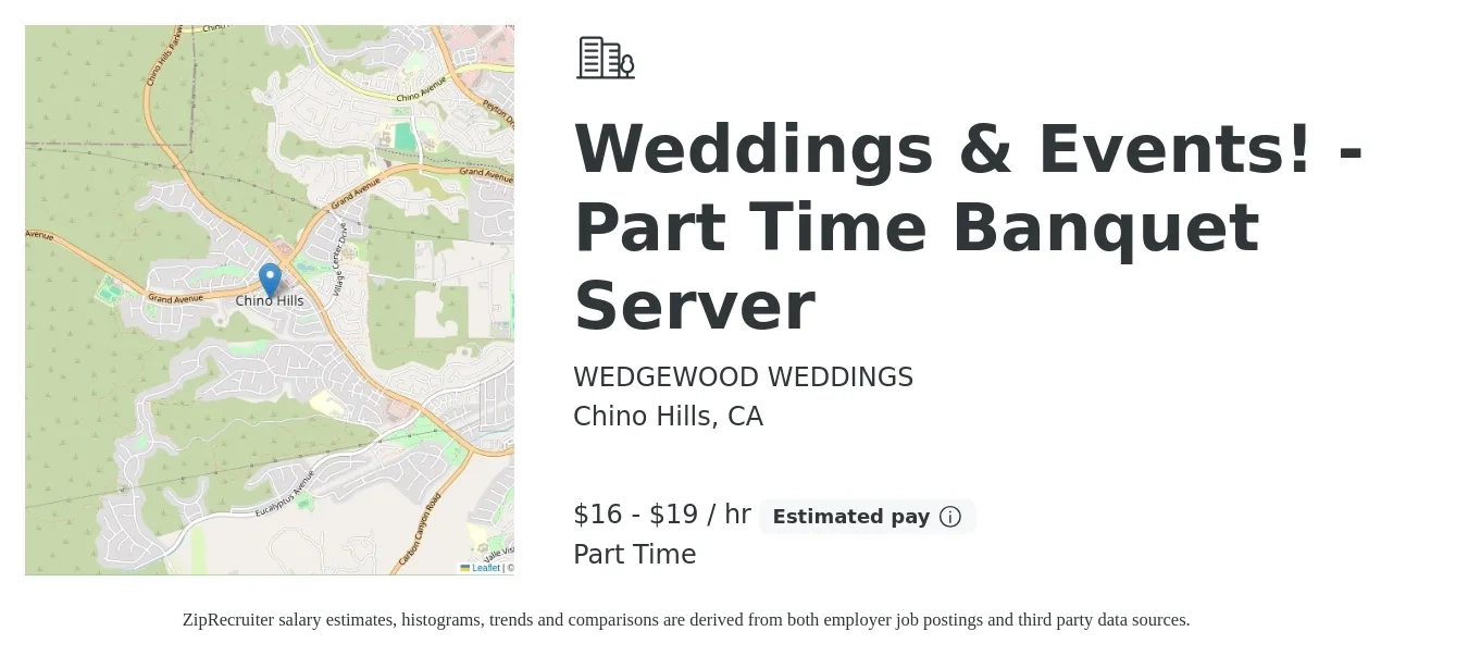 WEDGEWOOD WEDDINGS job posting for a Weddings & Events! - Part Time Banquet Server in Chino Hills, CA with a salary of $17 to $20 Hourly with a map of Chino Hills location.