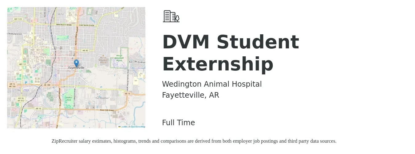 Wedington Animal Hospital job posting for a DVM Student Externship in Fayetteville, AR with a salary of $107,400 to $209,000 Yearly with a map of Fayetteville location.