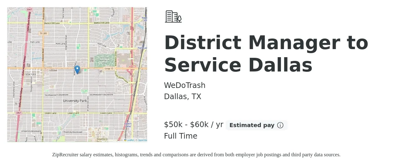 WeDoTrash job posting for a District Manager to Service Dallas in Dallas, TX with a salary of $50,000 to $60,000 Yearly with a map of Dallas location.