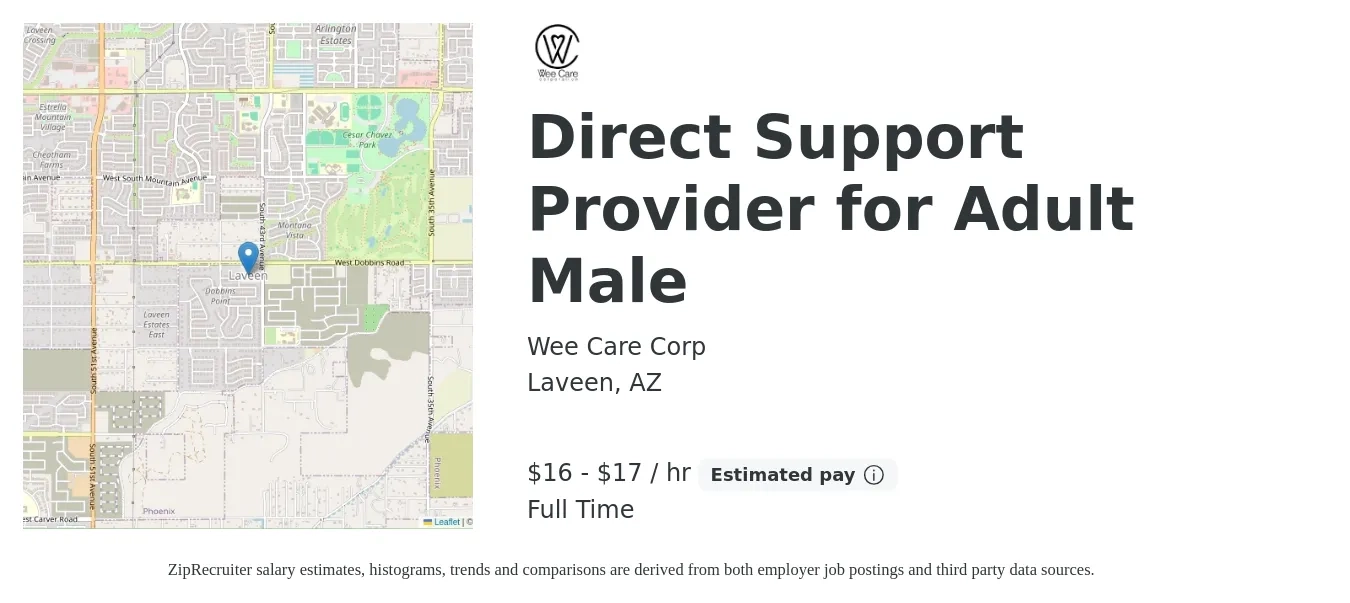 Wee Care Corp job posting for a Direct Support Provider for Adult Male in Laveen, AZ with a salary of $17 to $18 Hourly with a map of Laveen location.
